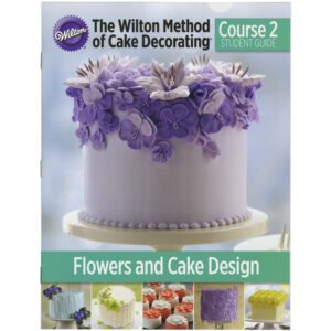 Wilton Flowers & Cake Design Course 2